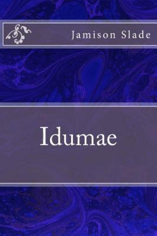 Knjiga Idumae Jamison Slade