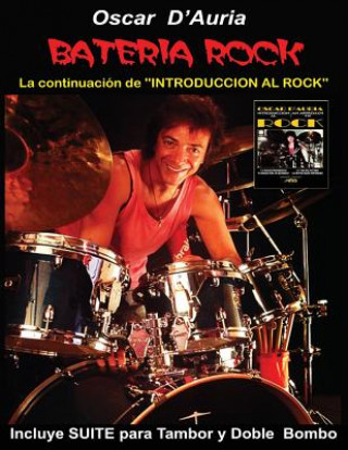 Kniha Bateria Rock: La continuación de "Introducción al Rock" Oscar D'Auria