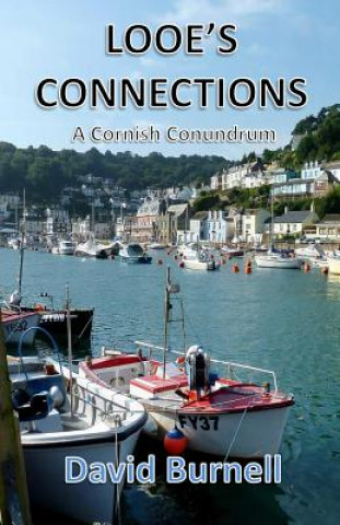 Knjiga Looe's Connections: A Cornish Conundrum David Burnell