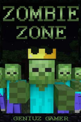 Kniha Zombie Zone: (Black & White) Geniuz Gamer