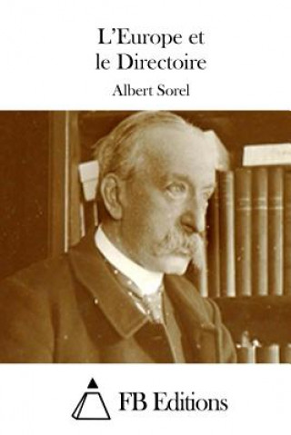 Kniha L'Europe et le Directoire Albert Sorel