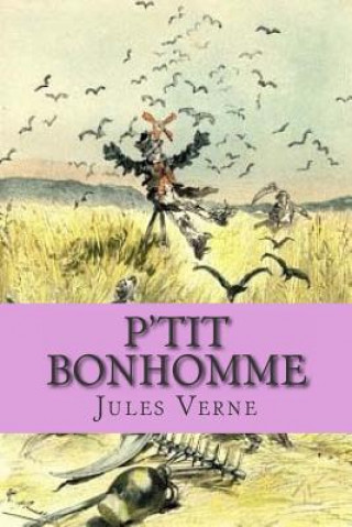 Kniha P'tit bonhomme M Jules Verne