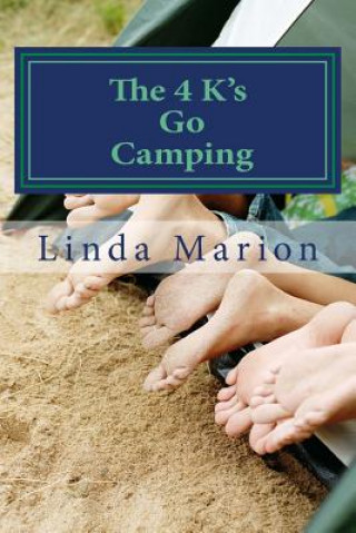 Carte The 4 K's Go Camping Dr Linda Marion