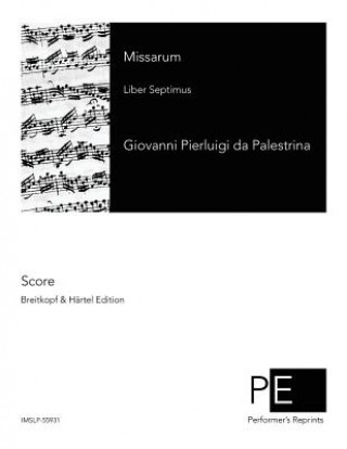 Könyv Missarum: Liber Septimus Giovanni Pierluigi da Palestrina