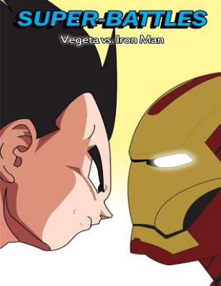 Carte Super-Battles: Vegeta v/s Ironman Super - Battles