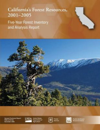 Carte California's Forest Resources, 2001-2005 U S Department of Agriculture