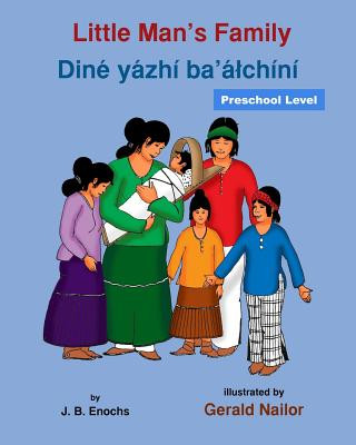 Kniha Little Man's Family: Dine yazhi ba'alchini (preschool level) J B Enoch