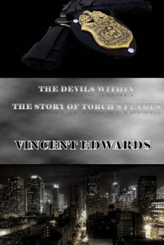 Kniha The Devils Within: The Story Of Torch's Flames Vincent Edwards