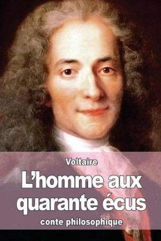 Könyv L'homme aux quarante écus Voltaire