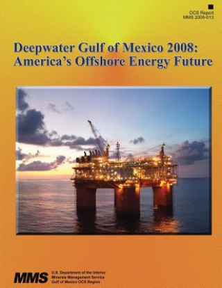 Carte Deepwater Gulf of Mexico 2008: America's Offshore Energy Future U S Department of the Interior
