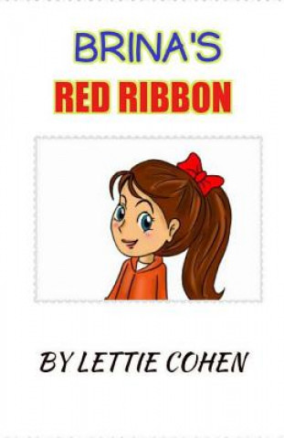 Kniha Brina's Red Ribbon Lettie Cohen