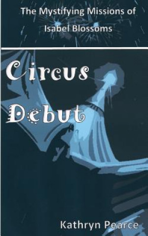 Book Circus Debut Kathryn Pearce