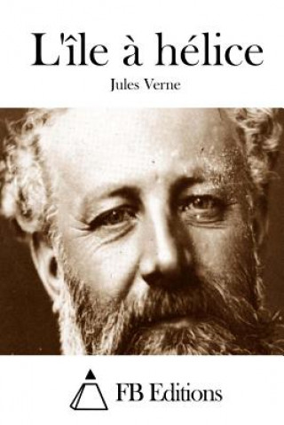 Könyv L'île ? hélice Jules Verne