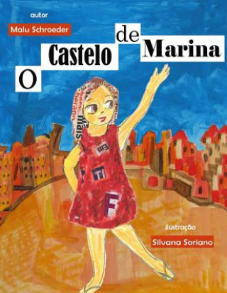 Kniha O Castelo de Marina Malu Schroeder
