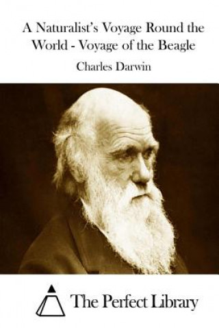 Carte A Naturalist's Voyage Round the World - Voyage of the Beagle Charles Darwin