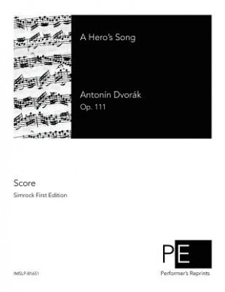 Kniha A Hero's Song Antonín Dvořák