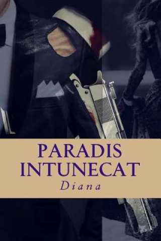 Kniha Paradis intunecat: Minciuni pentru ea Diana