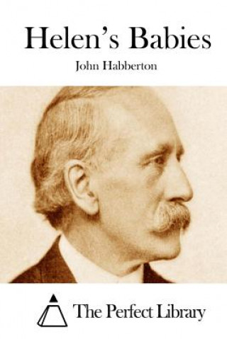 Kniha Helen's Babies John Habberton