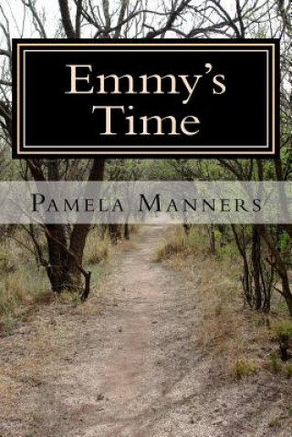 Knjiga Emmy's Time Pamela Manners