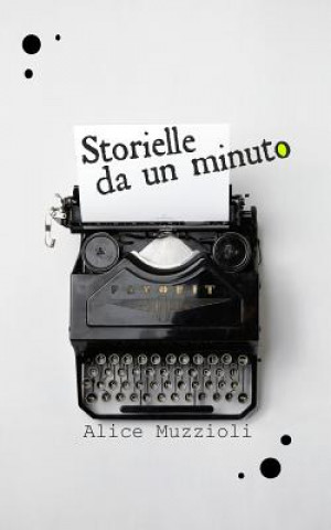 Книга Storielle da un minuto Alice Muzzioli