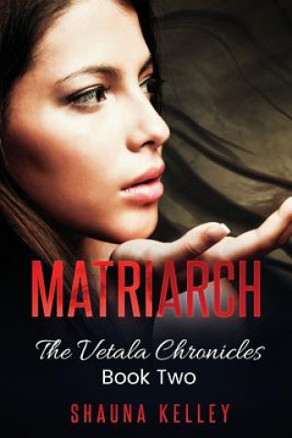Livro Matriarch Shauna Kelley