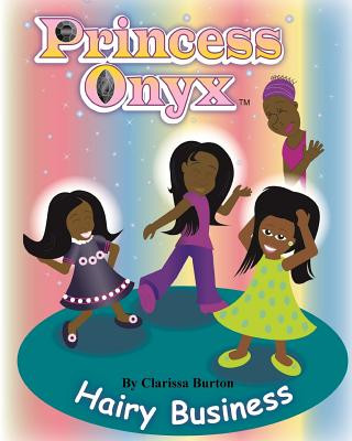 Könyv Princess Onyx: Hairy Business Clarissa Burton