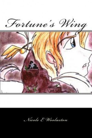 Knjiga Fortune's Wing Nicole E Woolaston