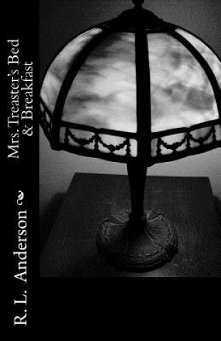 Knjiga Mrs. Treaster's Bed & Breakfast R L Anderson