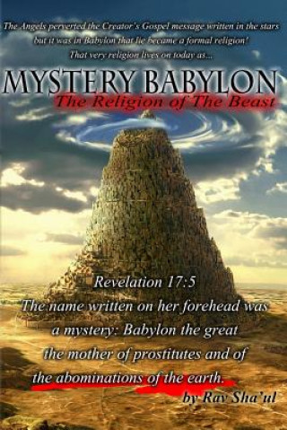 Carte Mystery Babylon the religion of The Beast Rav Sha'ul