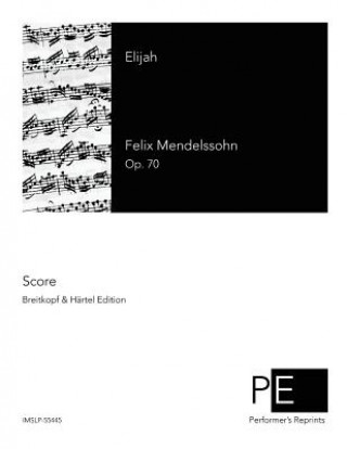 Книга Elijah Felix Mendelssohn