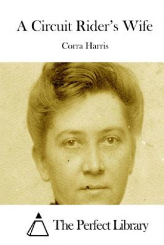 Buch A Circuit Rider's Wife Corra Harris