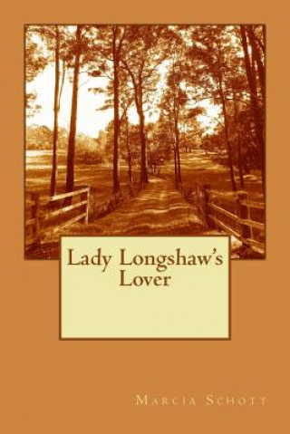 Kniha Lady Longshaw's Lover Marcia Schott