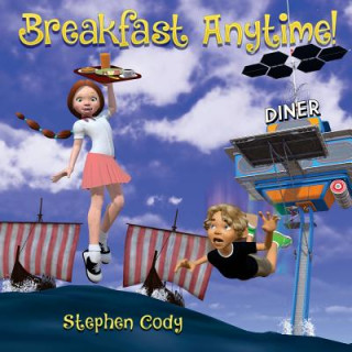 Книга Breakfast Anytime! Stephen Cody