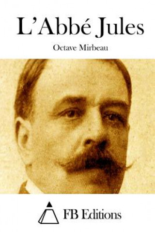 Boek L'Abbé Jules Octave Mirbeau