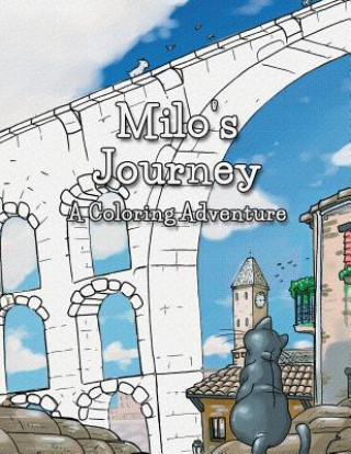 Könyv Milo's Journey: A Coloring / Painting book featuring the original illustrations from 'Milo & Ze'. Mark Watson