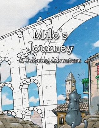 Kniha Milo's Journey: A Coloring / Painting book featuring the original illustrations from 'Milo & Ze'. Mark Watson