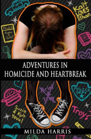 Książka Adventures in Homicide and Heartbreak Milda Harris