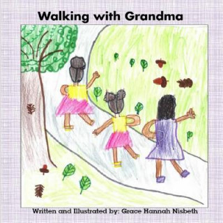 Kniha Walking with Grandma Grace H Nisbeth