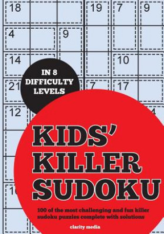Könyv Kids' Killer Sudoku Clarity Media
