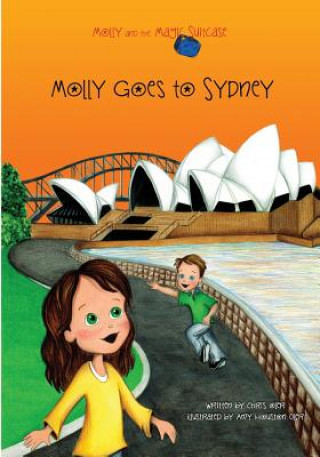Carte Molly and the Magic Suitcase: Molly Goes to Sydney Chris Oler