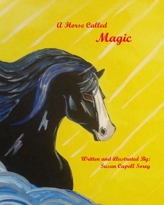 Kniha A Horse Called Magic Susan Capell Sorey