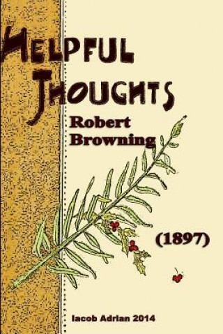 Buch Helpful thoughts Robert Browning (1897) Iacob Adrian