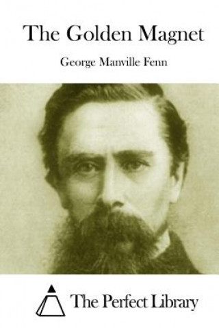Könyv The Golden Magnet George Manville Fenn