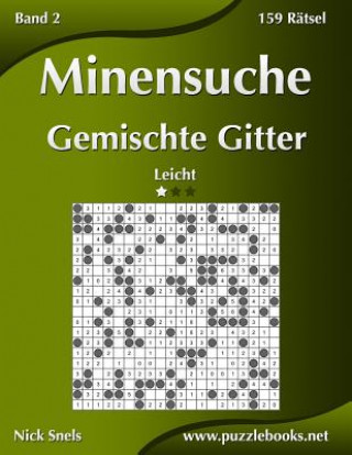 Książka Minensuche Gemischte Gitter - Leicht - Band 2 - 159 Ratsel Nick Snels