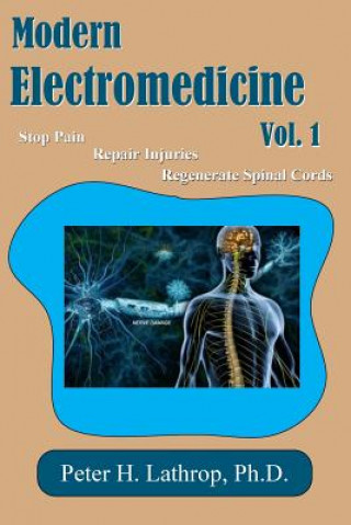 Книга Modern Electromedicine Volume 1 Dr Peter H Lathrop Ph D