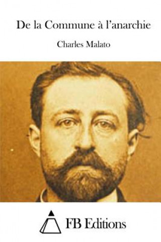 Buch de la Commune ? l'Anarchie Charles Malato