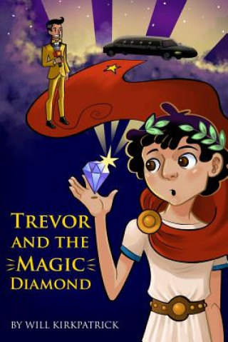 Livro Trevor and the Magic Diamond Will Kirkpatrick