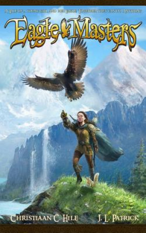 Книга Eagle Masters Christiaan C Hile