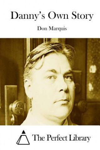 Kniha Danny's Own Story Don Marquis