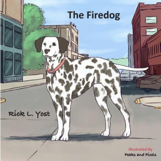 Boek The Firedog Rick L Yost